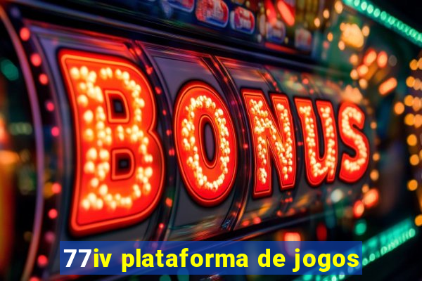 77iv plataforma de jogos